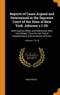Anonymous - Reports of Cases Argued and Determined in the Supreme Court of the State of New York, Inbunden