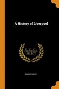 History Of Liverpool