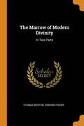 The Marrow of Modern Divinity