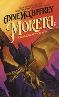 Moreta: Dragonlady of Pern