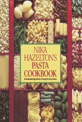 Nika Hazelton - Nika Hazelton's Pasta Cookbook, Häftad