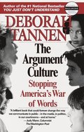 The Argument Culture: Stopping America's War of Words