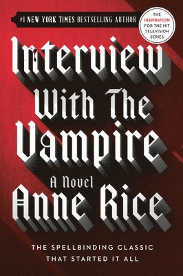 Anne Rice - Interview with the Vampire, Häftad