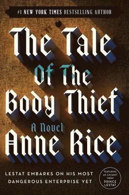 Anne Rice - The Tale of the Body Thief, Häftad