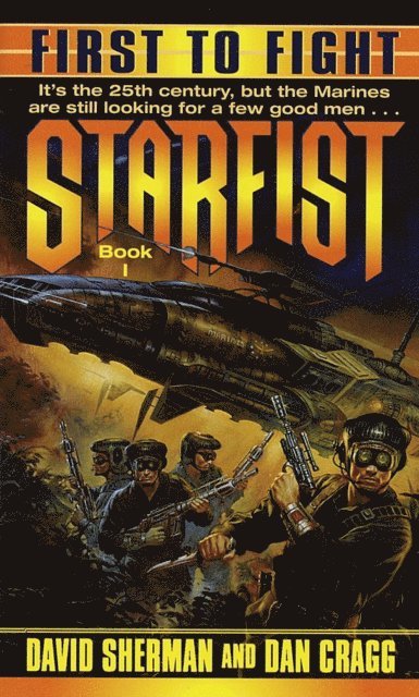 Dan Cragg, David Sherman - Starfist: First to Fight, E-bok