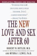 The New Love and Sex After 60: Completely Revised and Updated