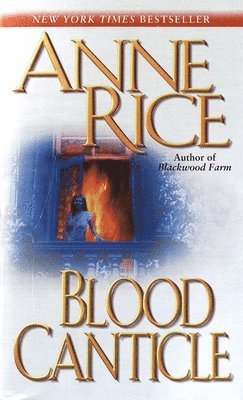 Anne Rice - Blood Canticle, Pocket