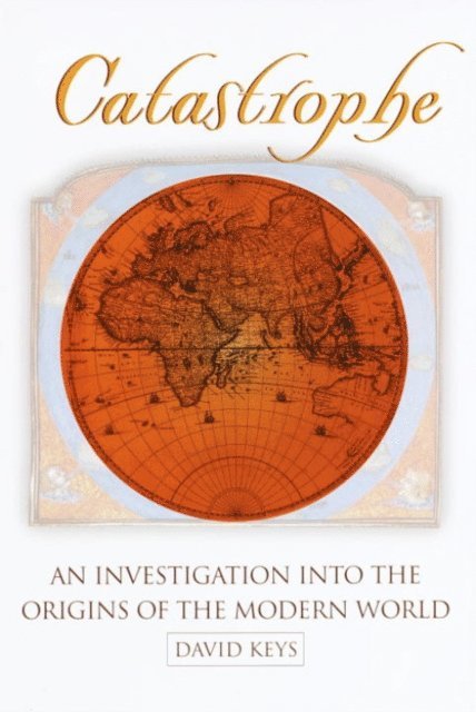 David Keys - Catastrophe, E-bok
