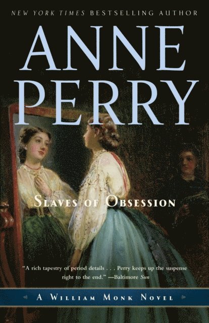 Anne Perry - Slaves of Obsession, E-bok