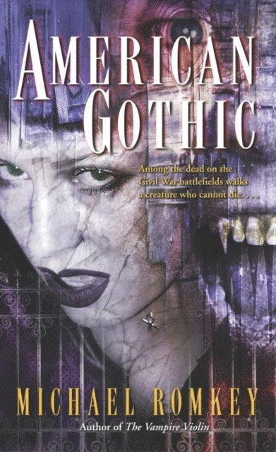 Michael Romkey - American Gothic, E-bok