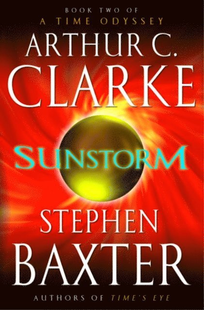 Stephen Baxter, Arthur C. Clarke - Sunstorm, E-bok