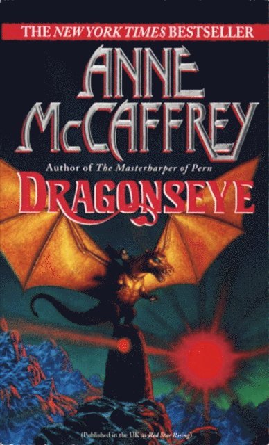 Anne McCaffrey - Dragonseye, E-bok