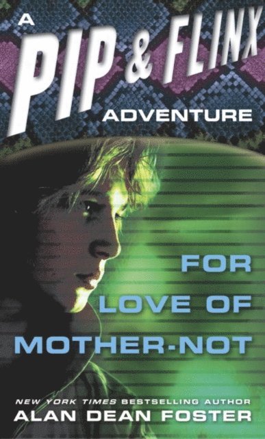 Alan Dean Foster - For Love of Mother Not, E-bok