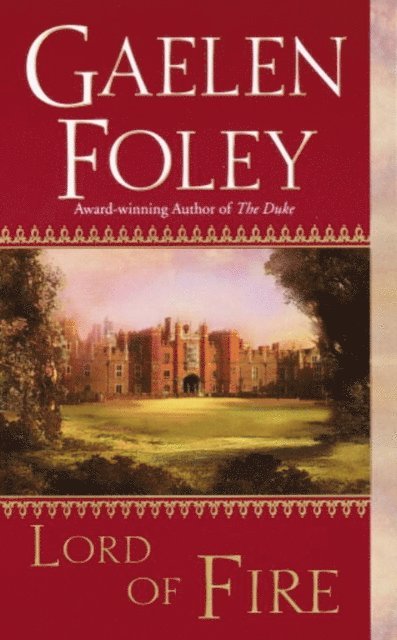 Gaelen Foley - Lord of Fire, E-bok