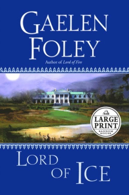 Gaelen Foley - Lord of Ice, E-bok
