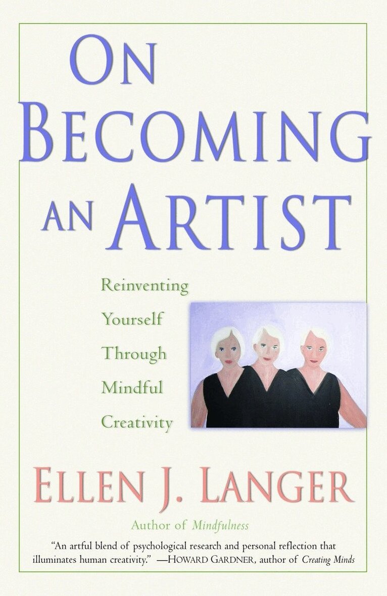 Ellen J. Langer - On Becoming an Artist, Häftad
