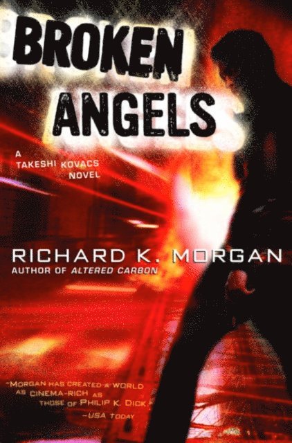 Richard K. Morgan - Broken Angels, E-bok