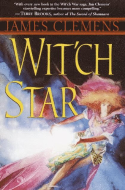 James Clemens - Wit'ch Star, E-bok