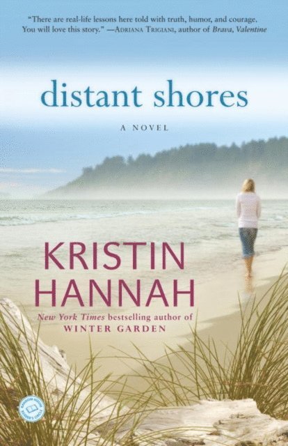 Kristin Hannah - Distant Shores, E-bok