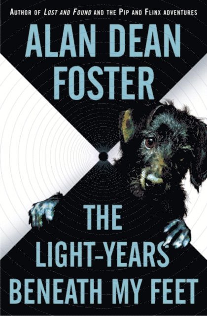 Alan Dean Foster - Light-years Beneath My Feet, E-bok