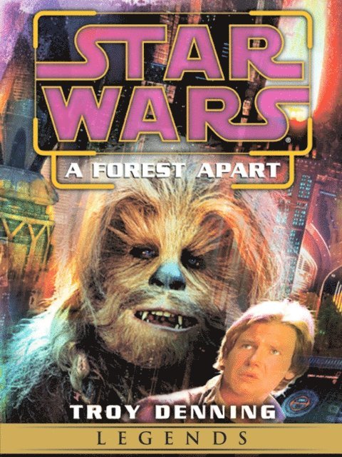 Troy Denning - Forest Apart: Star Wars Legends (Short Story), E-bok