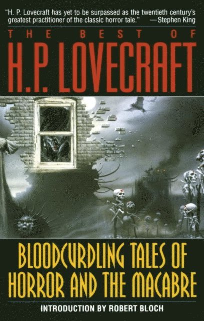 H. P. Lovecraft - Bloodcurdling Tales of Horror and the Macabre: The Best of H. P. Lovecraft, E-bok
