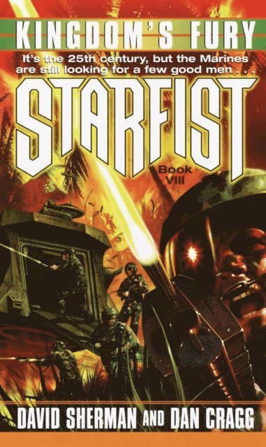 Dan Cragg, David Sherman - Starfist: Kingdom's Fury, E-bok