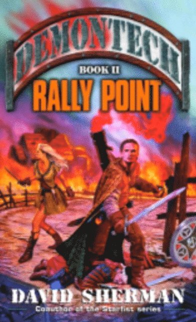 David Sherman - Demontech: Rally Point, E-bok
