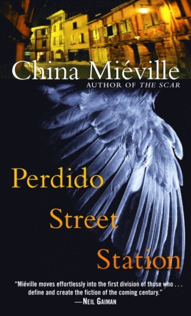 China Mieville - Perdido Street Station, E-bok