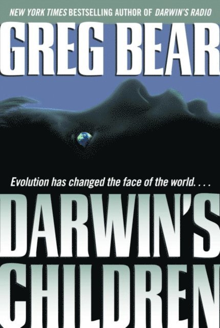 Greg Bear - Darwin's Children, E-bok