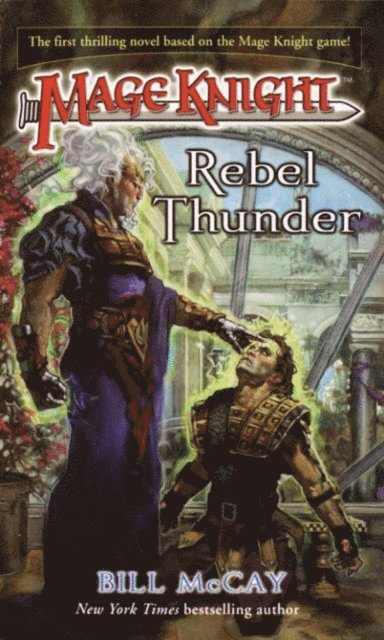 Bill McCay - Mage Knight 1: Rebel Thunder, E-bok