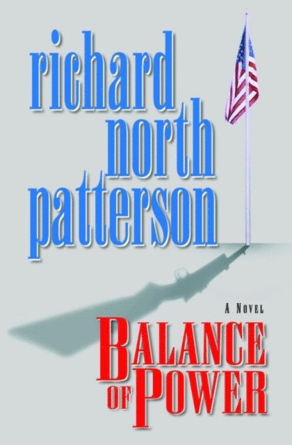 Richard North Patterson - Balance of Power, E-bok