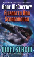 Maelstrom: Book Two of the Twins of Petaybee