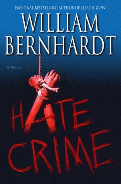 William Bernhardt - Hate Crime, E-bok