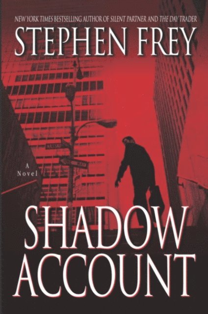 Stephen Frey - Shadow Account, E-bok