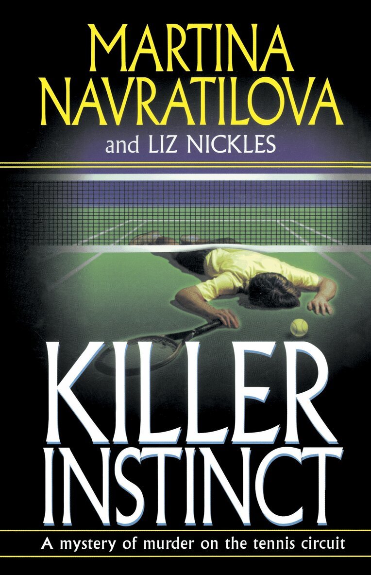 Martina Navratilova - Killer Instinct, Häftad. Tillgänglighet: Lägg i varukorg