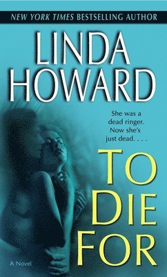 Linda Howard - To Die for, Pocket