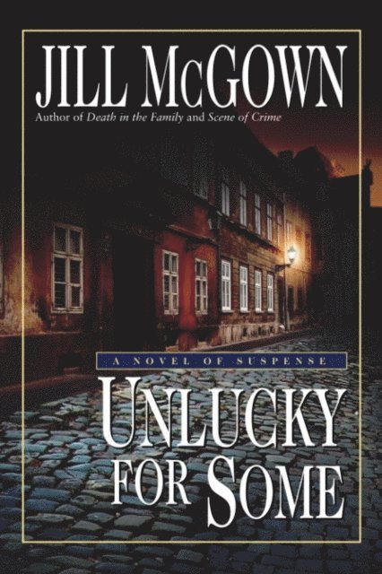 Jill McGown - Unlucky for Some, E-bok