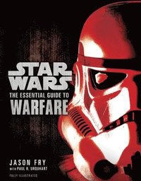 Fry, J: Essential Guide to Warfare: Star Wars