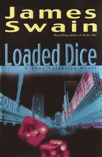 James Swain - Loaded Dice, E-bok