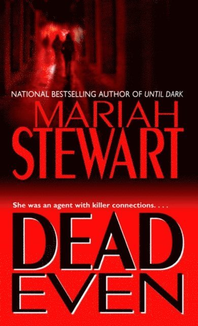 Mariah Stewart - Dead Even, E-bok
