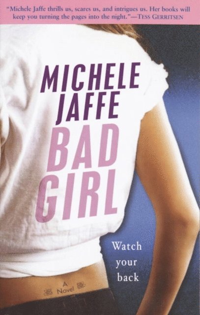 Michele Jaffe - Bad Girl, E-bok