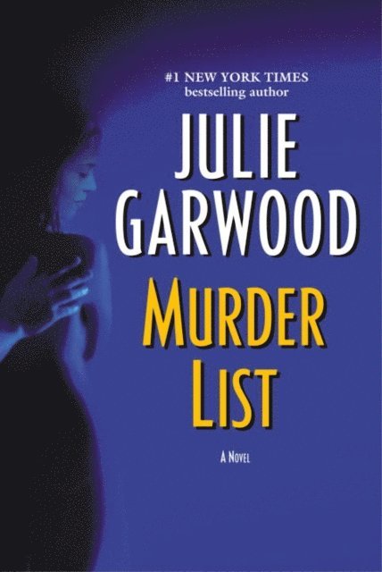 Julie Garwood - Murder List, E-bok
