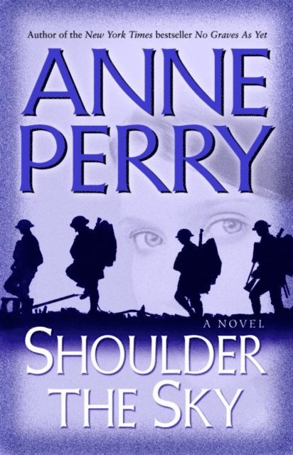 Anne Perry - Shoulder the Sky, E-bok