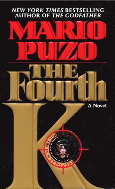 Mario Puzo - Fourth K, E-bok