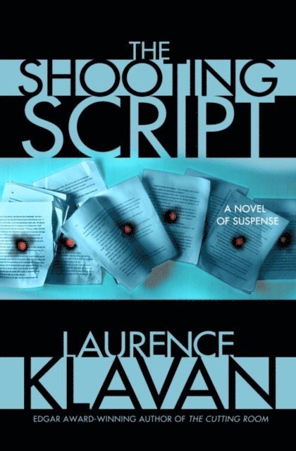 Laurence Klavan - Shooting Script, E-bok