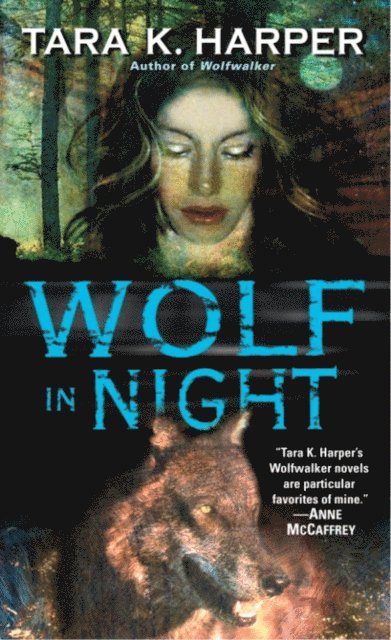 Tara K. Harper - Wolf in Night, E-bok