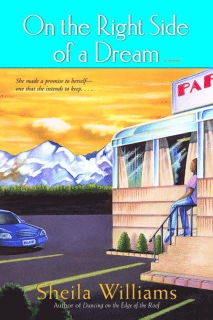 Sheila Williams - On the Right Side of a Dream, E-bok