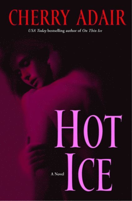 Cherry Adair - Hot Ice, E-bok