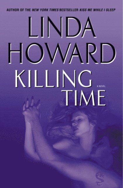 Linda Howard - Killing Time, E-bok